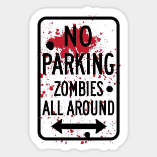 No Parking : Zombies Sticker